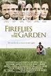 Fireflies in the Garden (2008) - IMDb