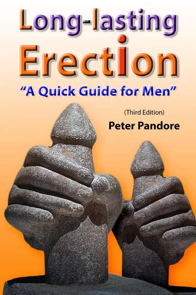 Long Lasting Erection A Quick Guide For Men