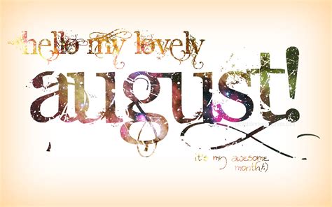 Image result for august my birthday month | Hello august, August quotes, Hello august images
