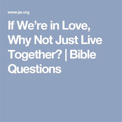 What Does The Bible Say About Living Together Before Marriage Justin Hot Sex Picture
