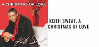 Flashback Friday Album Review: Keith Sweat, A Christmas Of Love ...