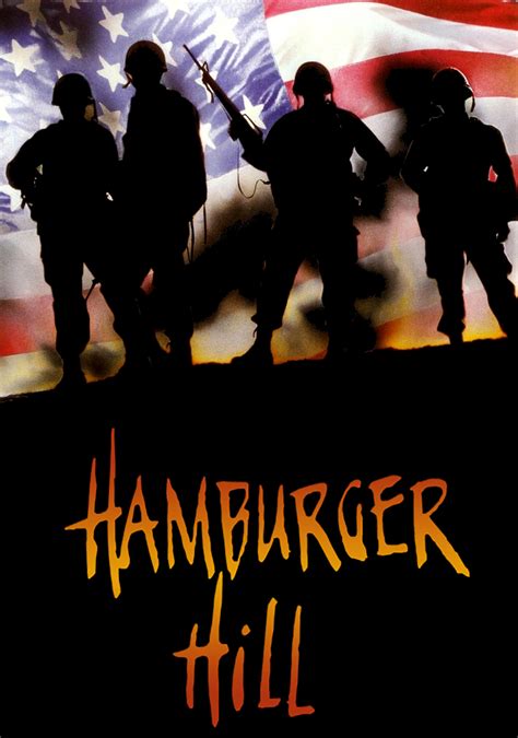 Get notified if it comes to one of your streaming services, like netflix or hulu. Hamburger Hill | Movie fanart | fanart.tv