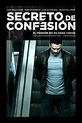 Secreto de confesión - Película 2004 - SensaCine.com
