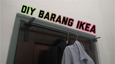 Kayaknya mama menangkap gelagat ini, dan. DIY barang IKEA | Tempat sangkut baju/langsir - YouTube