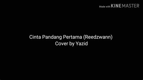 If you have a link to your. #CintaPandangPertama#Reedzwann Cinta Pandang Pertama ...