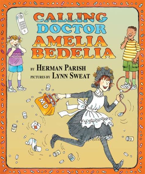 Calling Doctor Amelia Bedelia I Can Read Books Series A Level 2 Book