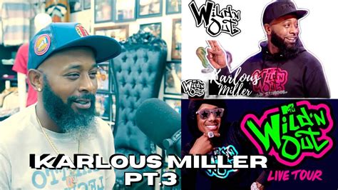 Karlous Miller On Nick Cannon Wild ‘n Out Mtv Karlous Miller Breaks