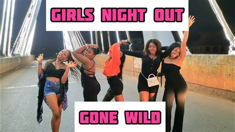 Girls Night Out Gone Wild Last Night In College Youtube