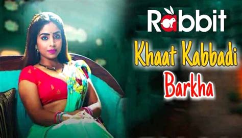 watch khat kabbadi barkha e05 e06 rabbitmovies hot webxseries watch online webseries
