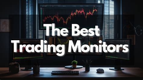 5 Best Trading Monitors In 2024 Which One Should You Buy Analyzing