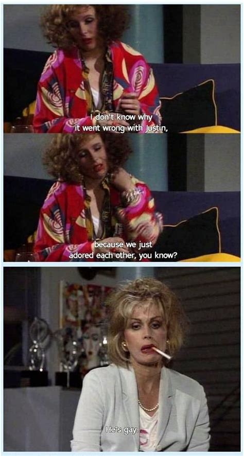 1000 Images About Ab Fab On Bottle Abs And Absolutely Fabulous Quotes Absolutely Fabulous Ab Fab