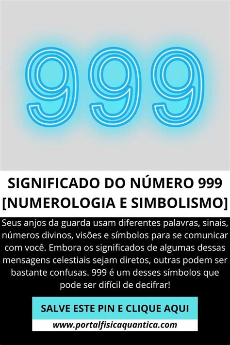 Significado Do NÚmero 999 Numerologia Mensagens Palavras
