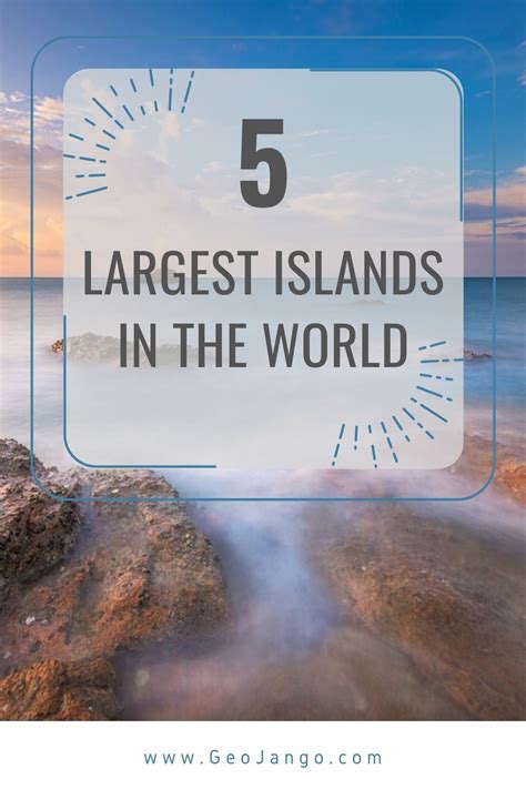 5 Largest Islands In The World Travel Fun Vacation Trips National