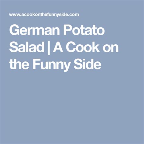 German Potato Salad A Cook On The Funny Side German