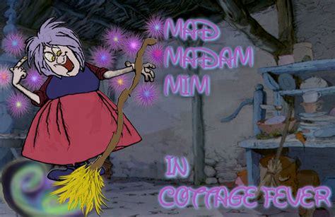 Mad Madam Mim In Cottage Fever By Woody Lindsey Film On Deviantart