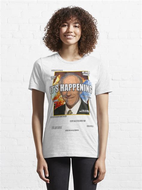 Its Happening T Shirt For Sale By Shadeprint Redbubble Ron Paul T Shirts Ron Paul Its