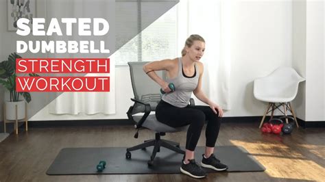 Seated Dumbbell Strength Workout Sitting On Chairs Youtube