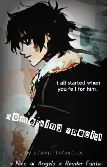 Something Special A Nico Di Angelo X Reader Fanfic Afangirlsfanfics