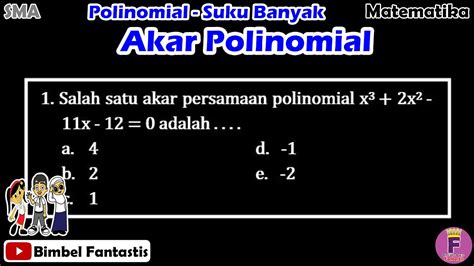 Akar Polinomial Suku Banyak Seri Belajar No 1 21 UK5 MTK