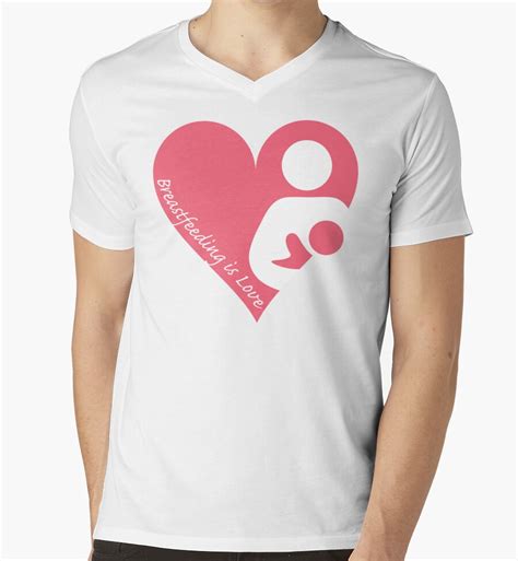 Breastfeeding Is Love T Shirt Mens V Neck T Shirts By Designbliss Redbubble