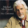Michael McDonald - This Christmas (2009, CD) | Discogs