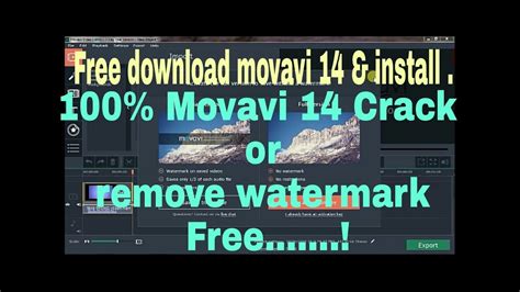 How To Remove Or Crack Movavi 14 Watermark Totaly Free Youtube