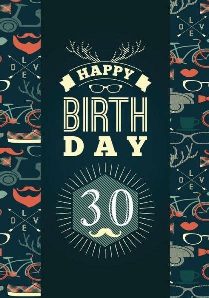 Birthday gift ideas for 30 year old man. Happy Birthday 30: Birthday Gifts For Men, Birthday ...