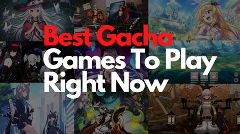 The Best Gacha Games To Play Right Now Hm