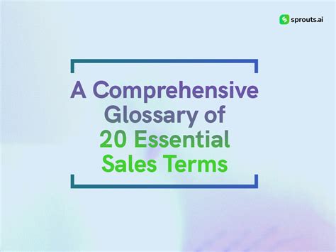 Mastering The Sales A Comprehensive Glossary Of 20 Essential Sales