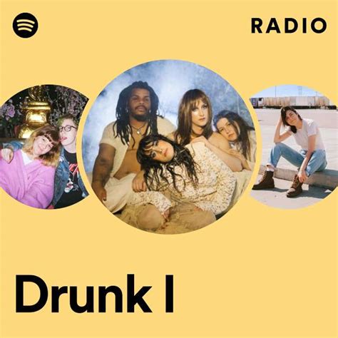 drunk i radio playlist by spotify spotify