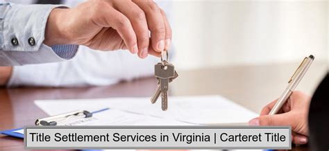Carteret Title Offers Title Settlement Services In Virginia This