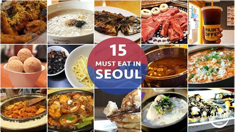 15 Must Eat Food In Seoul A Gluttons Food Guide To The Best Food In
