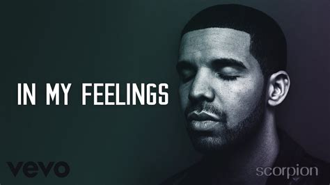 Drake In My Feelings Official Music Video Youtube