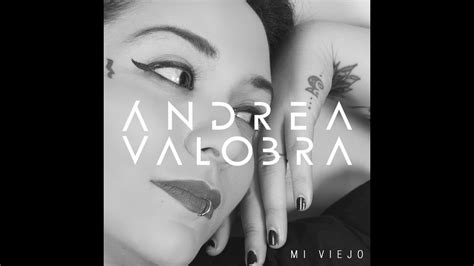 Andrea Valobra Mi Viejo Piero Cover Audio Youtube