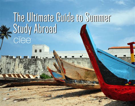The Ultimate Guide To Summer Study Abroad Ciee