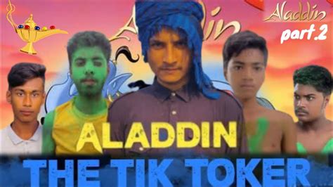 Aladdin The Tik Toker Part2bangla New Fanny Video Bat Fans Follower