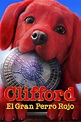 Clifford, el gran perro rojo - Cartelera de Cine