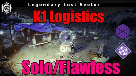 Destiny 2 S15 Legendary Lost Sector K1 Logistics Soloflawless