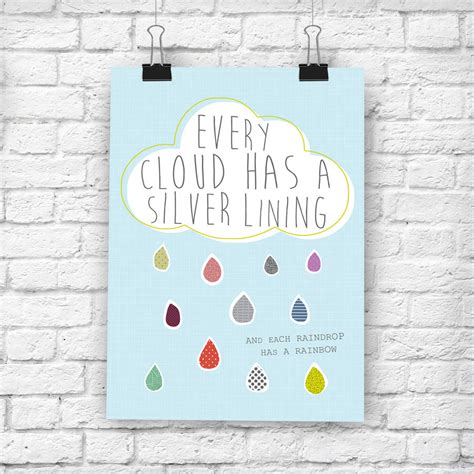 Значения every cloud has a silver. хорватский. 'every cloud has a silver lining' print by create yourself ...
