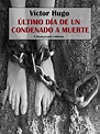 Último día de un condenado a muerte eBook : Victor Hugo: Amazon.es ...