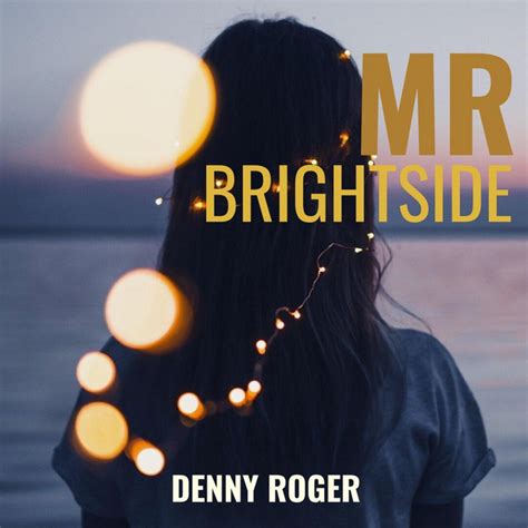 Mr Brightside Single By Denny Roger Spotify
