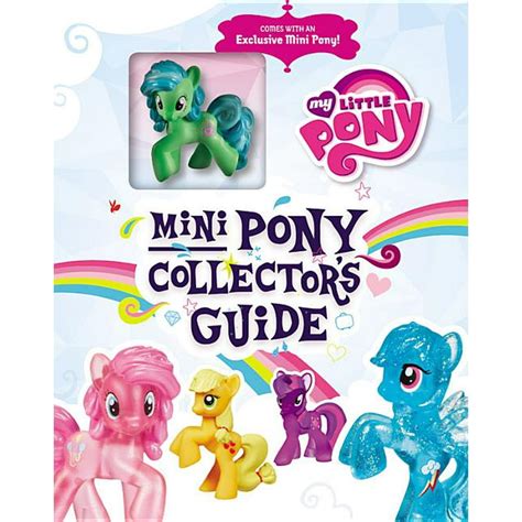 Mini Pony Collectors Guide With Mini My Little Pony Hardcover