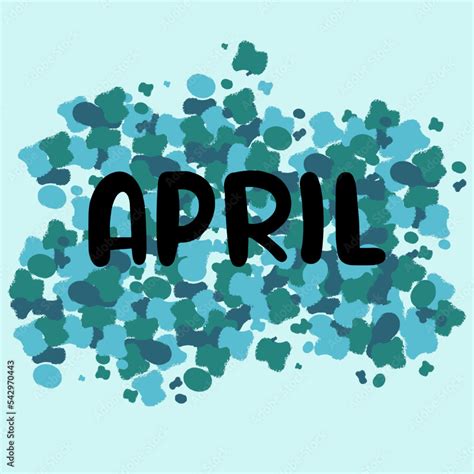 Hello April Welcome April Month Vector With Brush Suitable For