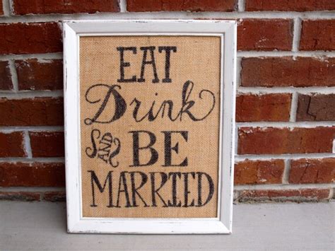 Large Made To Order Eat Drink And Be Married By Theafterpicture