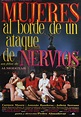 Como en botica: Mujeres al borde de un ataque de nervios (1988)