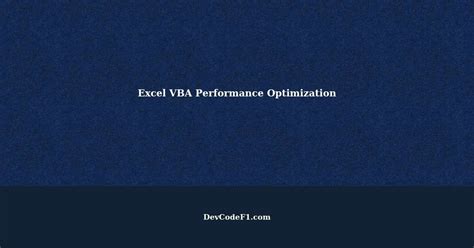 Optimizing Excel Vba Performance