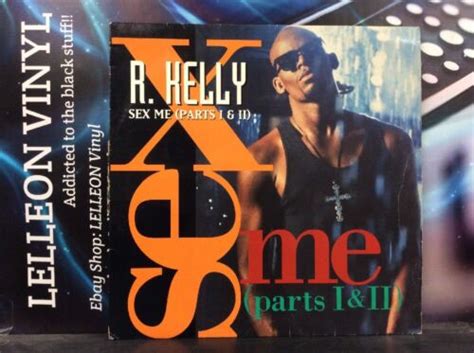 R Kelly Sex Me Parts I And Ii 12 Single Vinyl Jivet346 A1b1 Randb 90s