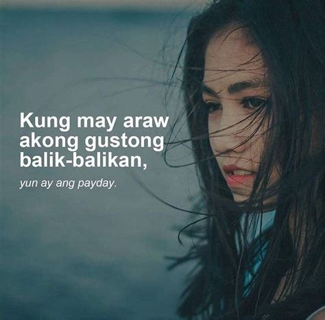 Sana Sahod Na Lang Sana Sahod Na Lang Ulit Petsadepeligro Hugot Quotes Tagalog Tagalog