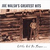 Joe Walsh Little Did He Know Joe Walsh's Greatest Hits - compact disc ...