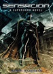 Sensation: A Superhero Novel by Kevin Hardman - Book - Read Online